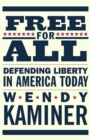 Image for Free for All : Defending Liberty in America Today