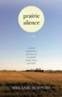 Image for Prairie silence: a memoir