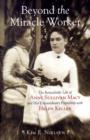 Image for Beyond the Miracle Worker : The remarkable life of Anne Sullivan Macy