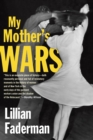 Image for My Mother&#39;s Wars