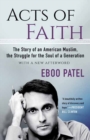 Image for Acts of faith  : the story of an American Muslim, the struggle for the soul of a generation