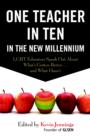 Image for One teacher in ten in the new millennium: LGBT educators speak out about what&#39;s gotten better ... and what hasn&#39;t