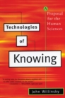 Image for Technologies of knowing  : a proposal for the human sciences