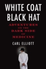 Image for White Coat, Black Hat