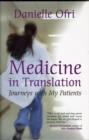 Image for Medicine in translation  : journeys with my patients