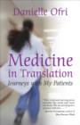 Image for Medicine in translation: journeys with my patients