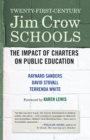 Image for Twenty-first-century Jim Crow schools: the impact of charters and vouchers on public education