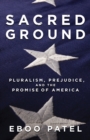 Image for Sacred ground  : pluralism, prejudice, and the promise of America