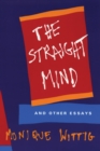 Image for The Straight Mind : And Other Essays