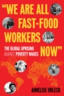 Image for We Are All Fast-Food Workers Now
