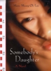 Image for Somebody&#39;s daughter  : a novel