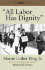 Image for &quot;All Labor Has Dignity&quot;