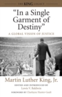 Image for &quot;In a single garment of destiny&quot;  : a global vision of justice