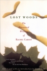 Image for Lost woods: the discovered writing of Rachel Carson
