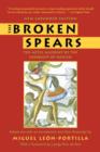 Image for Broken Spears 2007 Revised Edition: The Aztec Account of the Conquest of Mexico