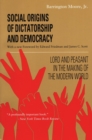 Image for Social Origins of Dictatorship and Democracy: Lord and Peasant in the Making of the Modern World