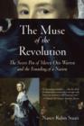 Image for Muse of the Revolution: The Secret Pen of Mercy Otis Warren and the Founding of a Nation