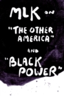 Image for MLK on &quot;The Other America&quot; and &quot;Black Power&quot;