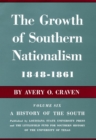 Image for The Growth of Southern Nationalism, 1848-1861