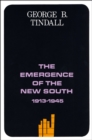 Image for The Emergence of the New South, 1913-1945 : A History of the South