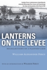 Image for Lanterns on the Levee : Recollections of a Planter&#39;s Son