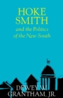 Image for Hoke Smith and the Politics of the New South