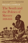 Image for The South and the Politics of Slavery, 1828-1856