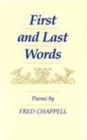 Image for First and Last Words : Poems