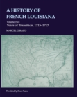 Image for A History of French Louisiana