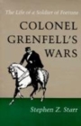 Image for Colonel Grenfell&#39;s Wars