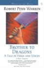 Image for Brother to Dragons : A Tale in Verse and Voices