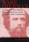 Image for &#39;Ware Sherman : A Journal of Three Months&#39; Personal Experience in the Last Days of the Confederacy