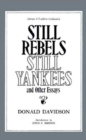 Image for Still Rebels, Still Yankees and Other Essays