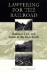 Image for Lawyering for the Railroad