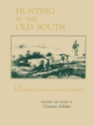 Image for Hunting in the Old South