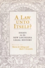 Image for A Law unto Itself? : Essays in the New Louisiana Legal History