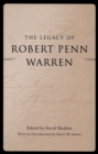 Image for The Legacy of Robert Penn Warren