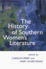 Image for The History of Southern Women&#39;s Literature