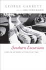 Image for Southern excursions  : views on southern letters in my time