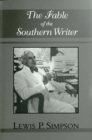 Image for The Fable of the Southern Writer