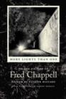 Image for More Lights Than One : On the Fiction of Fred Chappell