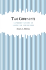 Image for Two covenants  : representations of southern Jewishness
