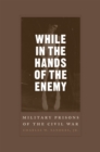 Image for While in the Hands of the Enemy