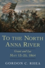 Image for To the North Anna River