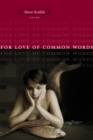 Image for For Love of Common Words
