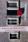 Image for American Narratives : Multiethnic Writing in the Age of Realism