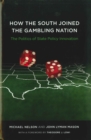 Image for How the South Joined the Gambling Nation