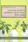 Image for The Herb Society of America&#39;s Essential Guide to Growing and Cooking with Herbs