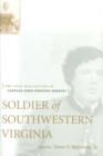 Image for Soldier of Southwestern Virginia : The Civil War Letters of Captain John Preston Sheffey