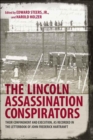 Image for The Lincoln Assassination Conspirators : Their Confinement and Execution, as Recorded in the Letterbook of John Frederick Hartranft